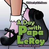 A Day with Papa Leroy (eBook, ePUB)