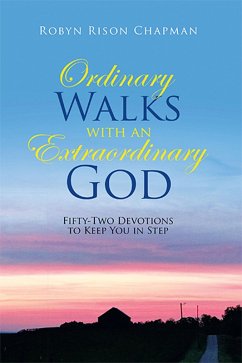 Ordinary Walks with an Extraordinary God (eBook, ePUB) - Chapman, Robyn Rison
