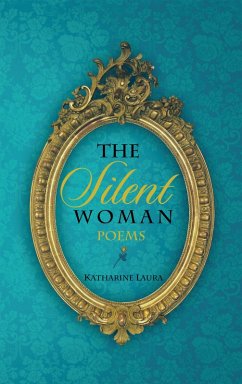 The Silent Woman (eBook, ePUB) - Laura, Katharine
