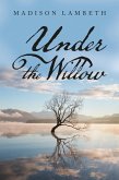 Under the Willow (eBook, ePUB)
