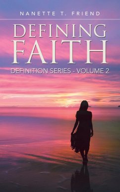 Defining Faith (eBook, ePUB)