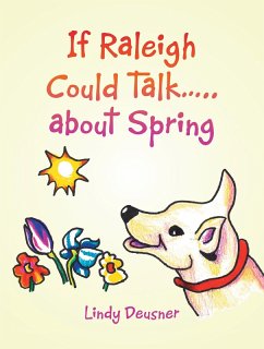 If Raleigh Could Talk..... About Spring (eBook, ePUB)