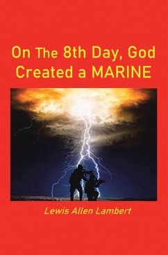 On the 8Th Day, God Created a Marine (eBook, ePUB)