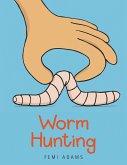 Worm Hunting (eBook, ePUB)