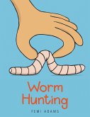 Worm Hunting (eBook, ePUB)