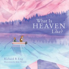 Cover What Is Heaven Like? (eBook, ePUB)