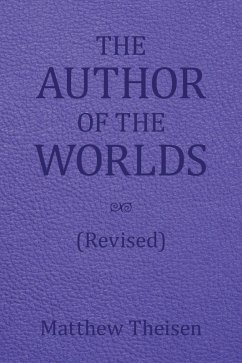 The Author of the Worlds (Revised) (eBook, ePUB)