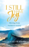 I Still Have Joy (eBook, ePUB)