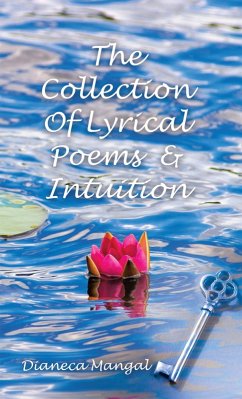Cover The Collection of Lyrical Poems & Intuition (eBook, ePUB)