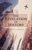 The Revelation of History (eBook, ePUB)