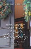 From Advent to Epiphany: a Call to Discipleship (eBook, ePUB)