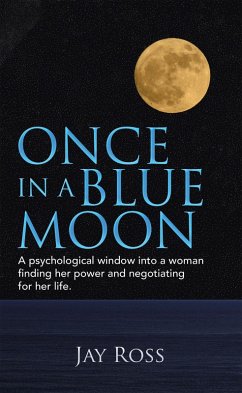 Once in a Blue Moon (eBook, ePUB) Once in a Blue Moon (eBook, ePUB)