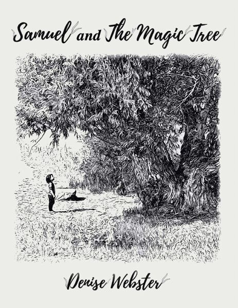 Samuel and the Magic Tree (eBook, ePUB) Samuel and the Magic Tree (eBook, ePUB)