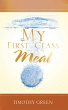 My First Class Meal (eBook, ePUB) - Bild 1