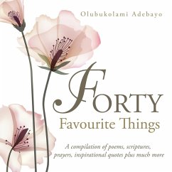 Forty Favourite Things (eBook, ePUB) - Adebayo, Olubukolami