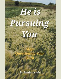 He Is Pursuing You (eBook, ePUB) - Lewis, Paula