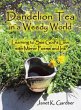 Dandelion Tea in a Weedy World (eBook,... - Bild 1