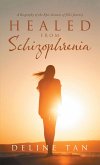 Healed from Schizophrenia (eBook, ePUB)