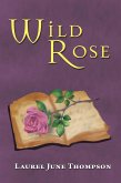 Wild Rose (eBook, ePUB)