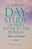A Forty-Day Study of Paul's Letter to the Romans (eBook, ePUB)