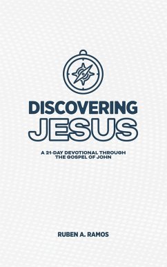 Discovering Jesus (eBook, ePUB) - Ramos, Ruben A.