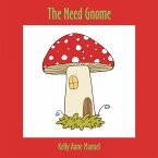 The Need Gnome (eBook, ePUB)