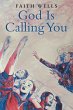 God Is Calling You (eBook, ePUB) - Bild 1