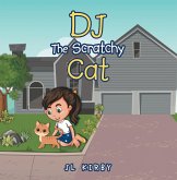 DJ The Scratchy Cat (eBook, ePUB) DJ The Scratchy Cat (eBook, ePUB)