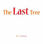 The Last Tree (eBook, ePUB)