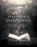 Everybody Has a Story & Everybody's Story Counts (eBook, ePUB) Everybody Has a Story & Everybody's Story Counts (eBook, ePUB)