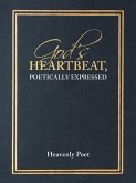 God's Heartbeat, Poetically Expressed (eBook, ePUB)
