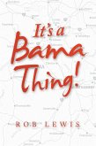 It's a Bama Thing! (eBook, ePUB)