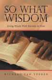 So What Wisdom (eBook, ePUB)