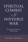Spiritual Combat in the Invisible War (eBook, ePUB)