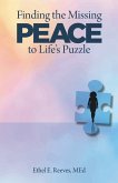 Finding the Missing Peace to Life's Puzzle (eBook, ePUB)