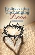 Rediscovering Unchanging Love (eBook,... - Bild 1