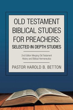 Old Testament Biblical Studies for Preachers: Selected in Depth Studies (eBook, ePUB)