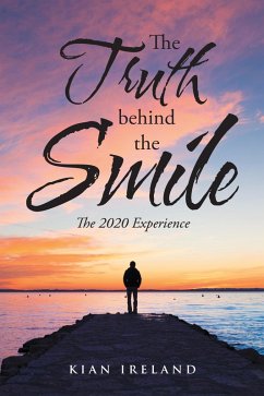 The Truth Behind the Smile (eBook, ePUB) - Ireland, Kian