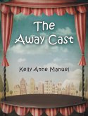 The Away Cast (eBook, ePUB)