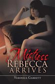 Mistress Rebecca Arrives (eBook, ePUB)