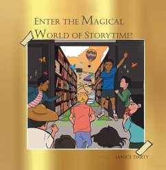 Enter the Magical World of Story Time (eBook, ePUB) - Darty, Janice