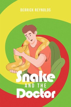 Snake and the Doctor (eBook, ePUB) Snake and the Doctor (eBook, ePUB)