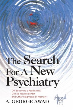 The Search for a New Psychiatry (eBook, ePUB)