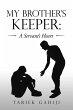 My Brother's Keeper: a Servant's Heart... - Bild 1