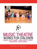 Music Theatre Works for Children (eBook, ePUB)