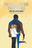 The Power of God Changes All (eBook, ePUB)