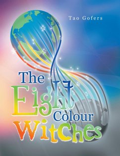 The Eight Colour Witches (eBook, ePUB) - Gofers, Tao