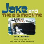 Jake and the Big Machine (eBook, ePUB)