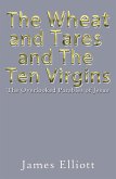The Wheat and Tares and the Ten Virgins (eBook, ePUB)