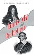 Louis Xiv and Richelieu (eBook, ePUB) - Bild 1